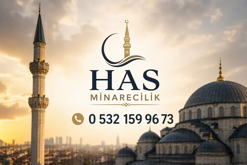 Samsun Minare Ustası Hizmet | Profesyonel Minare ve Cami Uygulamaları